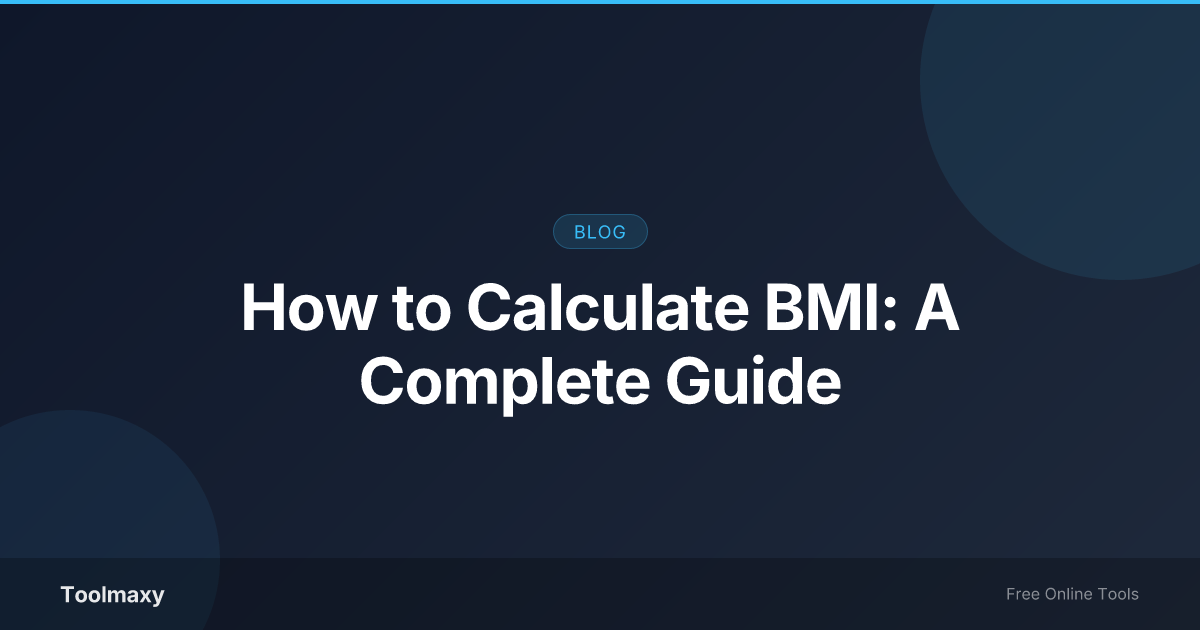 Cover image for: How to Calculate BMI: A Complete Guide