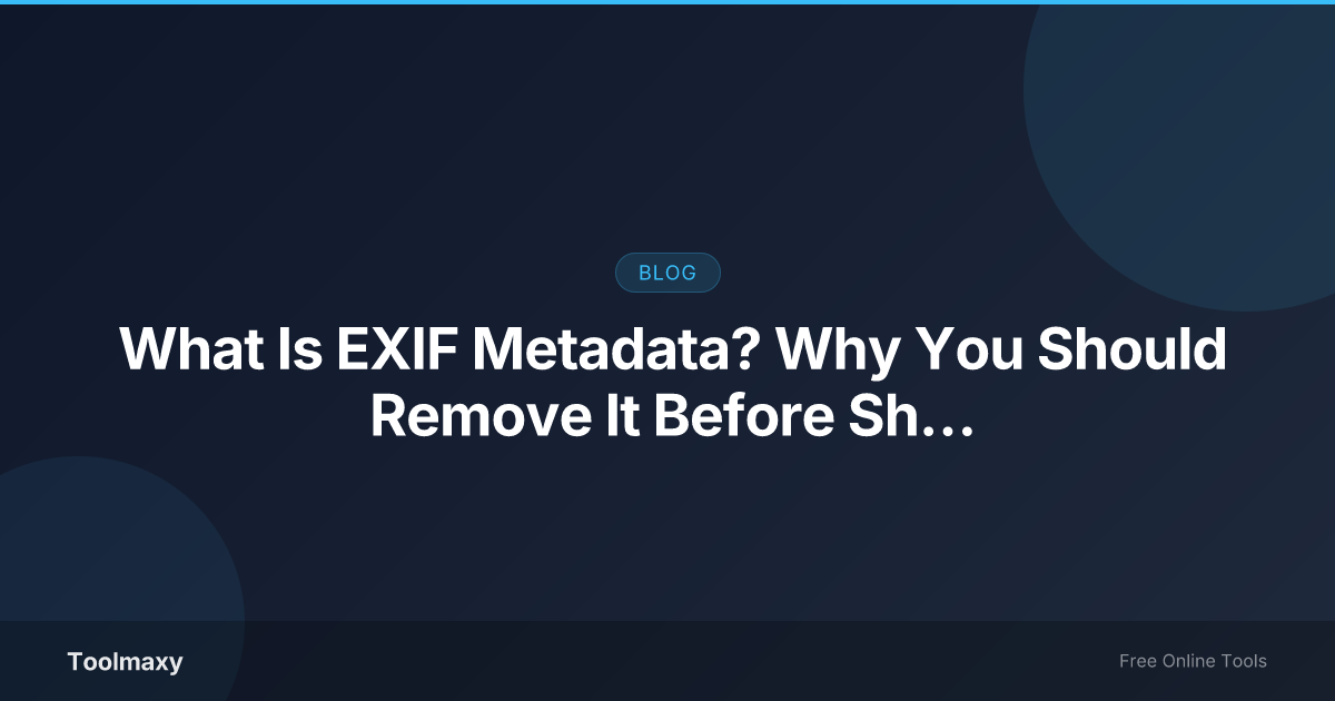 Cover image for: What Is EXIF Metadata? Why You Should Remove It Before Sharing Photos